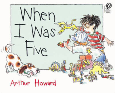 When I Was Five - Paperback By Howard, Arthur - GOOD