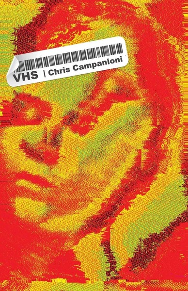 Chris Campanioni | VHS | Taschenbuch | Englisch (2025) | Clash Books-image