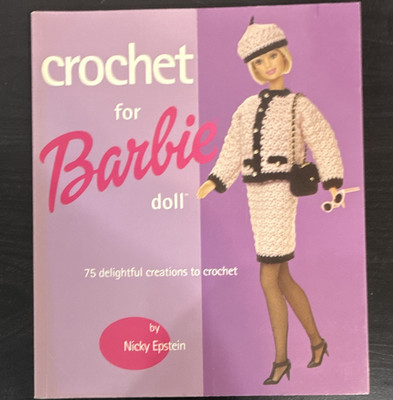 Nicky Epstein Crochet for Barbie Doll Pattern Booklet, Doll Clothing, 4 Ply