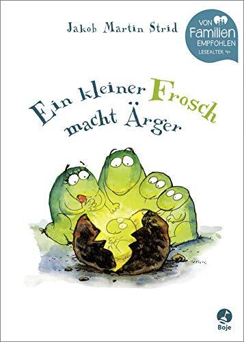 Jakob Martin Strid Ein kleiner Frosch macht Ärger (Jakob Mar (Copertina rigida)