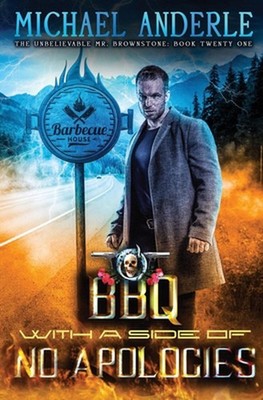 Road Trip: BBQ with a Side of No Apologies by Michael Anderle (English) Paperbac