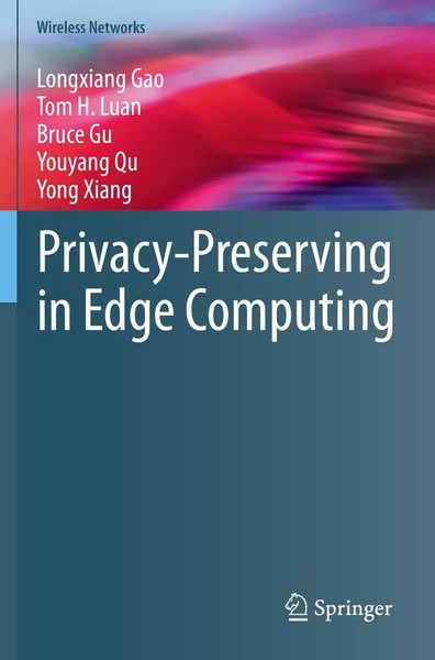 Longxiang Gao (U. A.) | Privacy-Preserving In Edge Computing | Taschenbuch | Xii-image