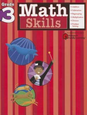 Math Skills: Grade 3 (Flash Kids Harcourt Family Learning) - Paperback - GOOD
