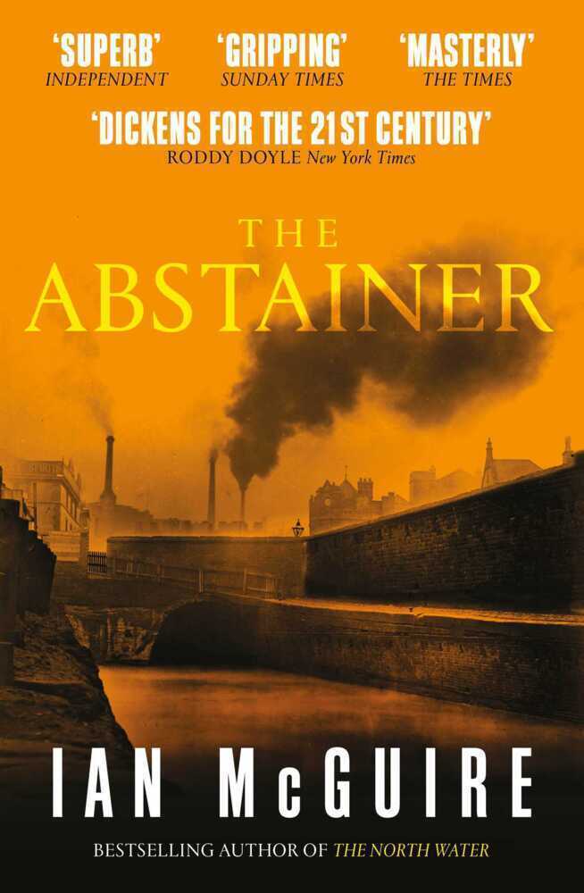 Thumbnail - The Abstainer Ian Mcguire Taschenbuch 368 S. Englisch 2021 Simon +