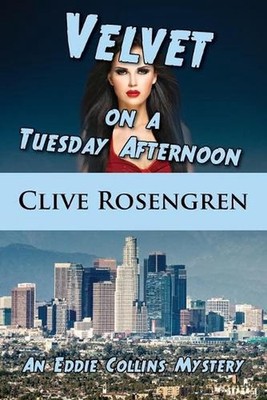 Velvet on a Tuesday Afternoon by Clive Rosengren (English) Paperback Book