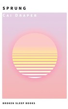 SPRUNG.by Draper, Draper,  New 9781915079039 Fast Free Shipping**