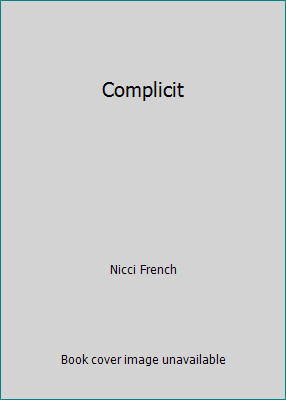 Complicit by Nicci French