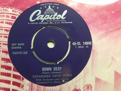 Tennessee Ernie Ford   Down Deep 1958 7  Capitol CL 14846