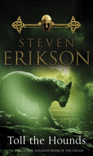Toll The Hounds (Book 8 of The Malazan Book of the Fallen)-Steve