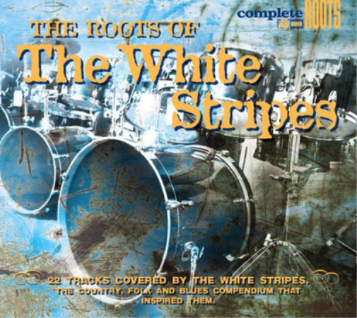 Альбом различных исполнителей Roots of the White Stripes (CD)