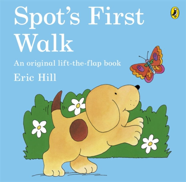 Spot's First Walk by Eric Hill (Paperback Book)