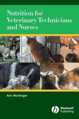 Nutrition for Veterinary Technicians and Nurses - Paperback - GOOD