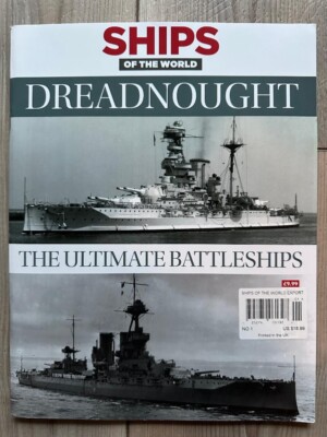 2024 SHIPS Of The WORLD DREADNOUGHT Kelsey Magazine Special Edition BATTLESHIPS