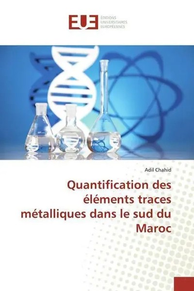Adil Chahid | Quantification Des éLéMents Traces MéTalliques Dans Le Sud Du...-image