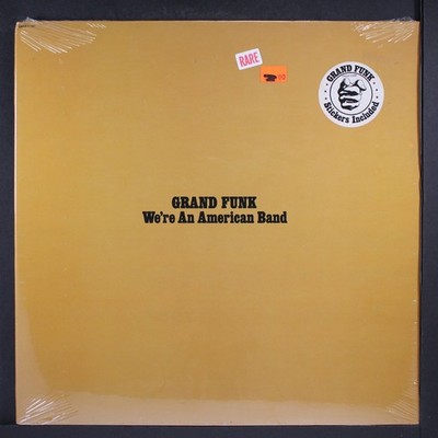 GRAND FUNK RAILROAD: We're An American Band CAPITOL 12'' LP 33 UPM Versiegelt