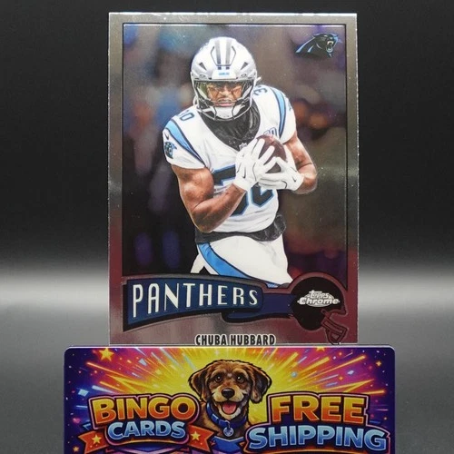 2025 Topps Chrome Chuba Hubbard Base (RAW)