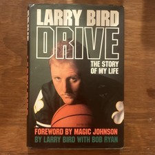 Drive : The Story of My Life by Larry Bird -1st Edition Nov. 1989 Hardcover Book