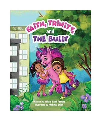 Faith, Trinity and the Bully, Neka Perkins, Faith Perkins