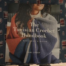 Tunisian Crochet Handbook : A Beginner's Guide by Toni Lipsey (2021,  Paperback)