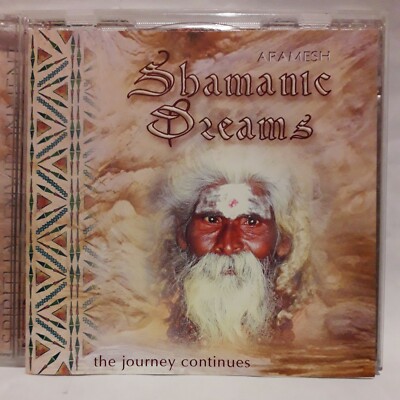 ARAMESH SHAMANIC DREAMS THE JOURNEY CONTINUES CD 1999 ALBUM SOUND WISDOM