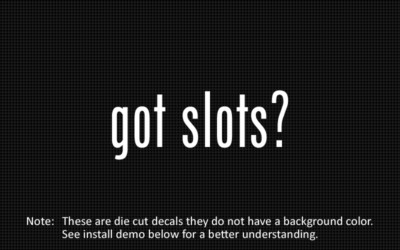 (2x) got slots? Sticker Die Cut Decal vinyl