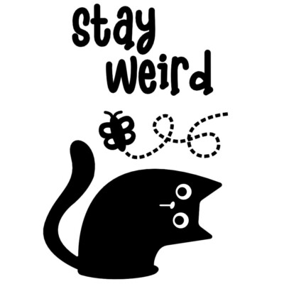 Stay Weird Katze niedlich lustig Autoaufkleber Vinylaufkleber Laptop 6 Zoll
