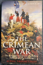 A Brief History of the Crimean War: The Causes and Consequences of a Medieval...