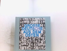 Grosse Deutsche aus dem Osten: Einblicke und ...