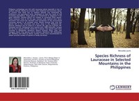 Species Richness Of Lauraceae In Selected Mountains In The Philippines Mercedita