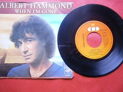 Albert Hammond   When I'm gone / World of Love  7'' Single