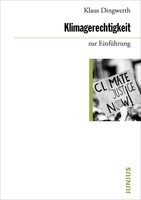 Klaus Dingwerth / Klimagerechtigkeit Zur EinfüHrung / 9783960603498