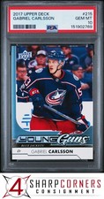 2017 UPPER DECK #215 GABRIEL CARLSSON RC YOUNG GUNS POP 6 PSA 10