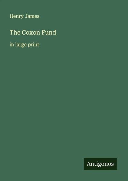 Henry James | The Coxon Fund | Taschenbuch | Englisch (2025) | In Large Print-image