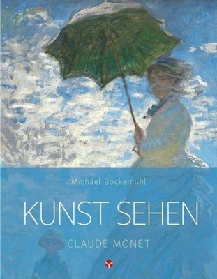 Kunst sehen - Claude Monet | Hornemann von Laer, David | Buch