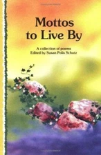 Mottos to Live by: A Collection of Poems by Blue Mountain Arts