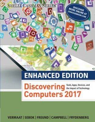 Enhanced Discovering Computers Â2017 Paperback