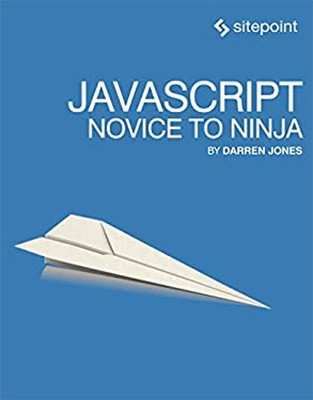 JavaScript: Novice to Ninja Paperback Darren Jones