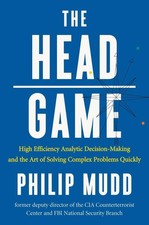 The HEAD Game: High-Efficiency Analytic Decision Making and the Art of Solvi...