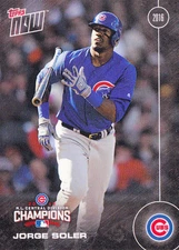 2016 TOPPS NOW CHC-6 Jorge Soler CHICAGO CUBS NL Central Champions Set Break