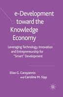 E. Carayannis (U. A.) | E-Development Toward The Knowledge Economy | Taschenbuch