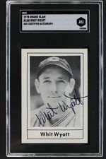 Whit Wyatt (d.1999) 1978 Grand Slam #158 Autographed Signed Card SGC Authentic
