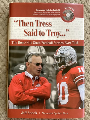 #ad quot;Then Tress Said to Troy...quot; : Best Ohio State Football Stories Ever Told HCCD $18.00