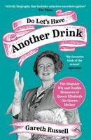 Gareth Russell | Do Let's Have Another Drink | Taschenbuch | Englisch (2023)