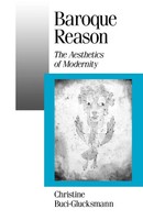 Baroque Reason The Aesthetics Of Modernity Christine Buci-Glucksmann Taschenbuch