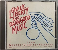 WEA Give Us Liberty and Darn Good Music (CD, 1991, Promo Sampler)