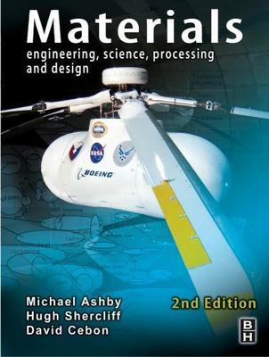 Materials: Engineering, Science, Processing and Design: North American Edition,