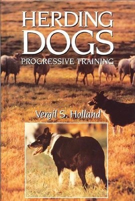 Vergil S. Holland Herding Dogs (Gebundene Ausgabe)
