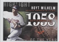 2015 Topps Update Highlight of the Year Hoyt Wilhelm #H-70 HOF g3c