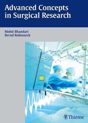 Advanced Concepts in Surgical Research Mohit Bhandari