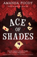 Ace Of Shades | Amanda Foody | Taschenbuch | The Shadow Game Series | Englisch
